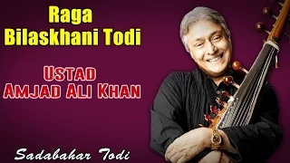 Raga Bilaskhani Todi | Ustad Amjad Ali Khan (Album: Sadabahar Todi) | Music Today