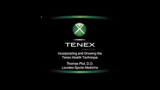 Incorporating and Growing the Tenex Health Technique