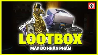 LOOTBOX - HÒM NHÂN PHẨM hay cờ bạc TRÁ HÌNH? | Giải Mã Bí Ẩn