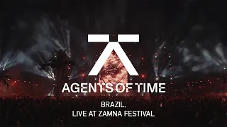 AGENTS OF TIME @ ZAMNA BRAZIL  4K