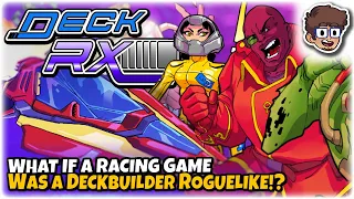 WHAT IF A RACING GAME WAS A DECKBUILDER ROGUELIKE!? | Let's Try Deck RX | Gameplay