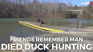 Friends remember man who died duck hunting on Belews Lake