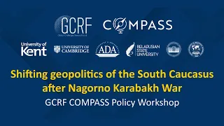 “Karabakh conflict and implications for regional balance of power” - COMPASS Policy Workshop