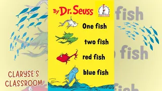 One Fish Two Fish Red Fish Blue Fish Read Aloud - Claryse's Classroom