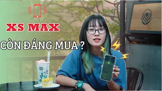 IPHONE XS MAX ĐÃ QUÁ LỖI THỜI SAU 2 NĂM ?? | ĐẮNG REVIEW