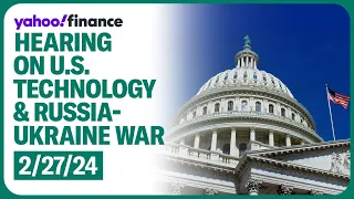 Capitol Hill hearing on U.S. technology and the Russia-Ukraine War