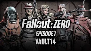 Episode 1 | Vault 14 | Fallout: Zero