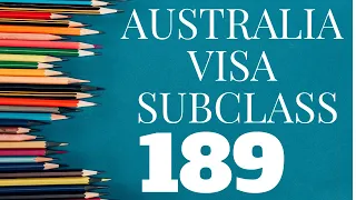 Australia Visa Subclass 189 Explained | Subclass 189 Australia Visa | Information Hub Official