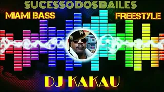 DJ Kakau Sucesso Dos Bailes (Part.12) (Clássicos Do Funk)