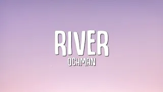 Ochman - River (Lyrics)