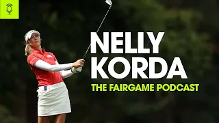 Adam Scott & Nelly Korda Talk on Wedges, Team Play & More | The Fairgame Podcast - Ep. 7