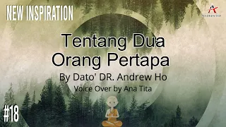 Tentang dua orang pertapa | New Inspiration 018