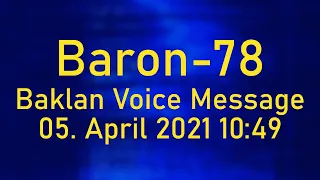 [Baron-78] Baklan Voice Message; 05. April 2021, 10:49 UTC