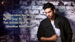 Woh Baarishein Lyrics - Arjun Kanungo