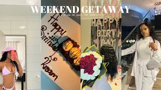 VLOG:HAPPY BIRTHDAY TO ME, WEEKEND GETAWAY WITH FRIENDS TO CELEBRATE, DINNER, SOUTH AFRICAN YOUTUBER