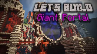 Let's Build a Giant Nether Portal in Minecraft