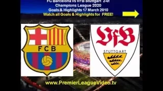 FC Barcelona vs VFB Stuttgart 2-0 March 17 CL