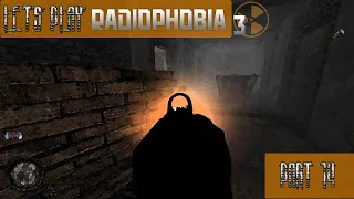 Let's play Radiophobia 3 Part 14 - Assault on bandit base