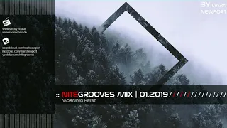 :: nitegrooves mix | Deep House, Deep Tech House, Melodic Techno  & Progressive House | 01/2019