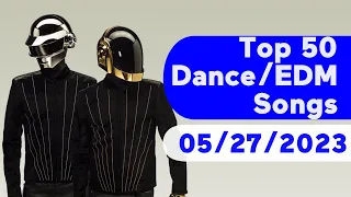 🇺🇸 TOP 50 DANCE/ELECTRONIC/EDM SONGS (MAY 27, 2023) | BILLBOARD