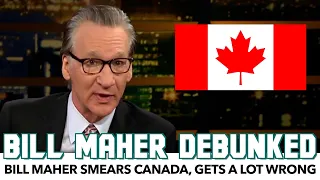 DEBUNKED: Bill Maher On Canada