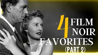 4 Must Watch Underrated Film Noir Classics (PART 2)