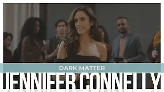 Dark Matter: We Speak to Jennifer Connelly!