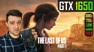 GTX 1650 - The Last Of Us Part I