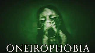 Oneirophobia (All Endings) - YOUR BIGGEST FEAR BECOMES REAL!