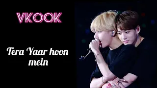 BTS TAEKOOK FMV // TERA YAAR HOON MAIN //KIM TAEHYUNG AND JEON JUNGKOOK #vkook // mongtaegirl