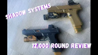 12,000 Round Review- Shadow Systems