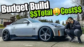 This Is How Much I have Into My Girl's 350Z "Budget Build"