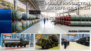 Russia to Double Production of S-300, S-350 & S-400 Air Defense Systems Due to Growing Demand
