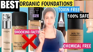 Top 5 ORGANIC FOUNDATIONS In India/Best Organic Natural Foundation/Toxin Free Natural Foundations