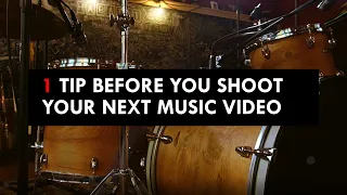 Tiny Tip Before You Shoot Your Next Music Video