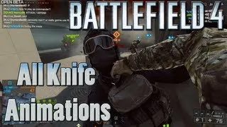 Battlefield 4 Beta - All Knife Animations