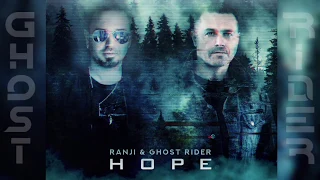 Ghost Rider & Ranji - Hope