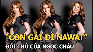 Ivana Batchelor – Á hậu 2 MGI 2020: “Con gái dì Nawat” quyết tâm đến MU 2022, đối thủ của Ngọc Châu