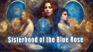 Sisterhood of the Blue Rose Template Holders 🕉 Zero Point Void State 🕉  Going Beyond the Veil 🕉