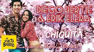 Chiquitita - Canción de Beto y Estela (letra) De vuelta al barrio