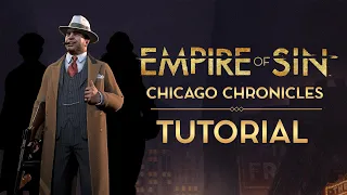 Empire of Sin | Chicago Chronicles | The Tutorial