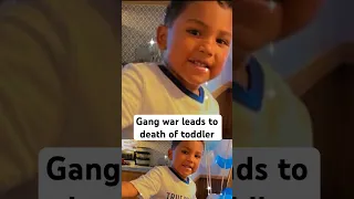 Gang war leads to death of toddler