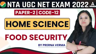 Food Security | UGC NET Home Science | UGC NET 2022 Preparations