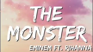 The Monster - Eminem ft. Rihanna (Lyrics) 🎵