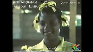 ANITA   LE FILM de Rassoul Labuchin