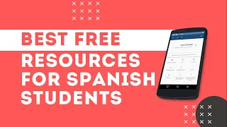 Top 4 FREE Spanish Resources for Beginners