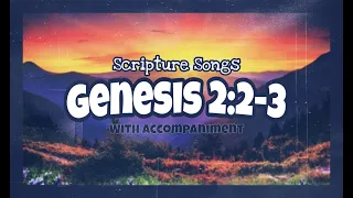 Genesis 2:2-3 (Scripture Song with Accompaniment) | Herman and Kezia Imperio