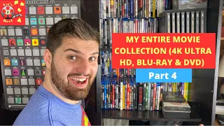 MY ENTIRE MOVIE COLLECTION (4K ULTRA HD, BLU-RAY & DVD) - Part 4
