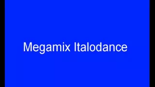 Megamix italodance 1999  2002