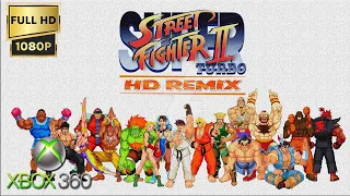 Super Street Fighter 2 Turbo - HD Remix - Gameplay - Xbox 360  - 1080p